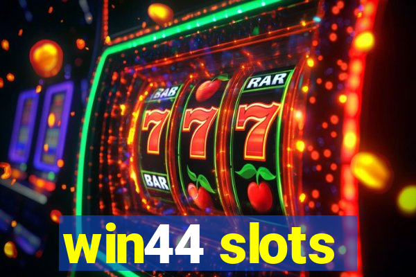 win44 slots